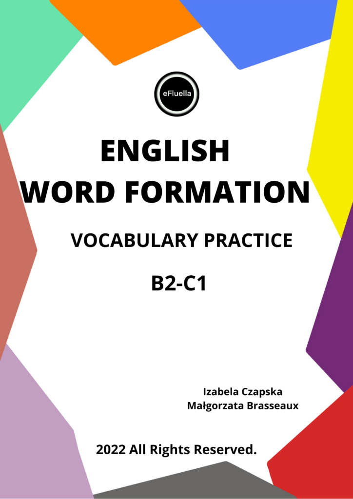 ENGLISH WORD FORMATION B2 C1 EFluella english-word-formation-b2-c1-efluella
